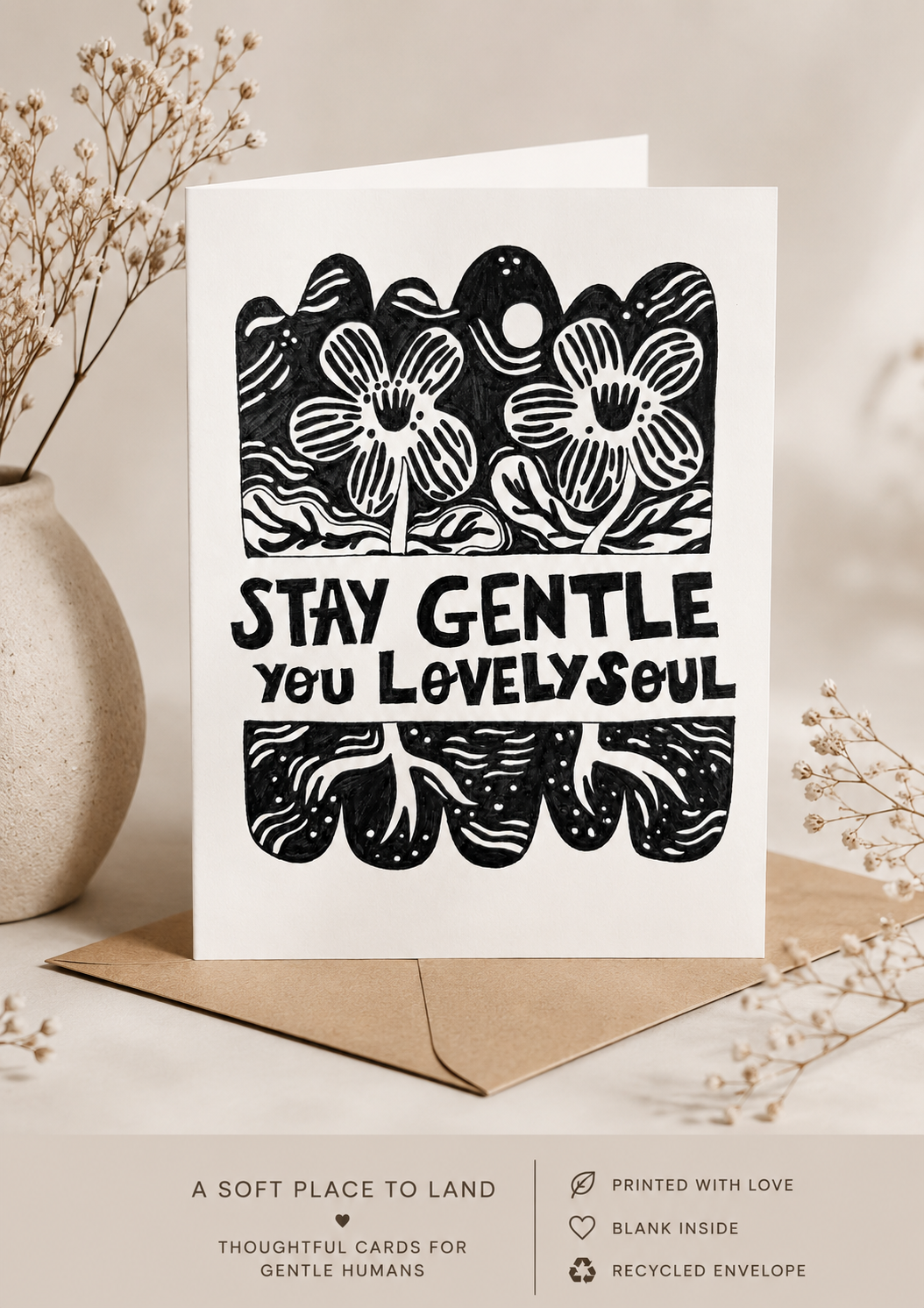 Stay Gentle, You Lovely Soul | Encouragement Greeting Card