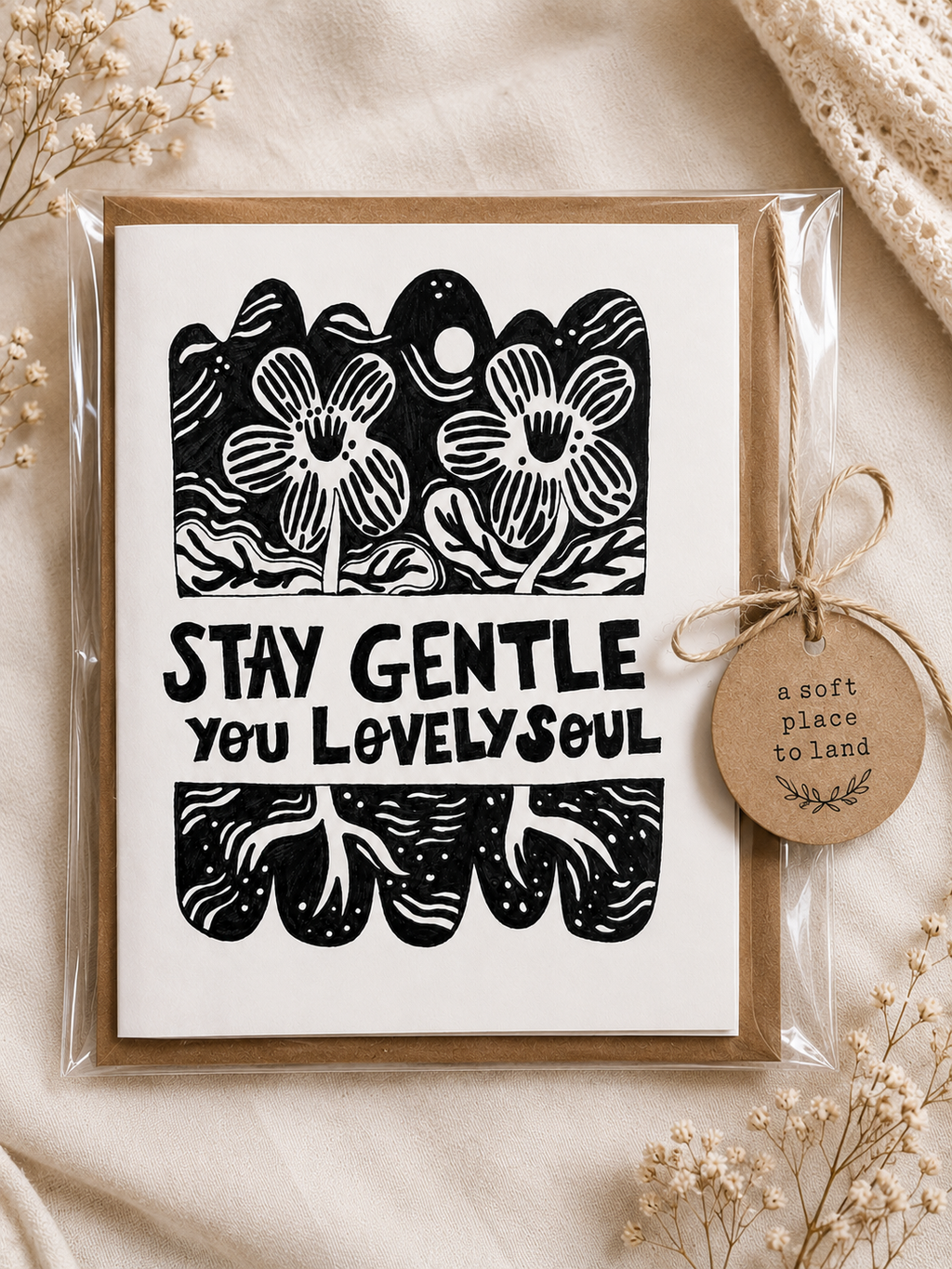 Stay Gentle, You Lovely Soul | Encouragement Greeting Card